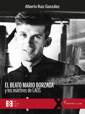 cover image of El beato Mario Borzaga y los mártires de Laos